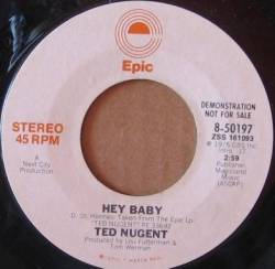 Ted Nugent : Hey Baby
